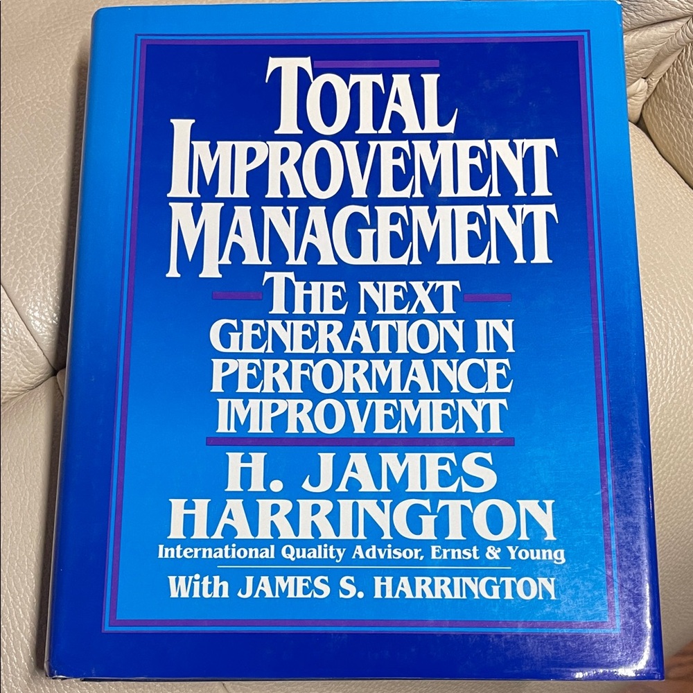 Total Improvement Management Book by H. James Harrington